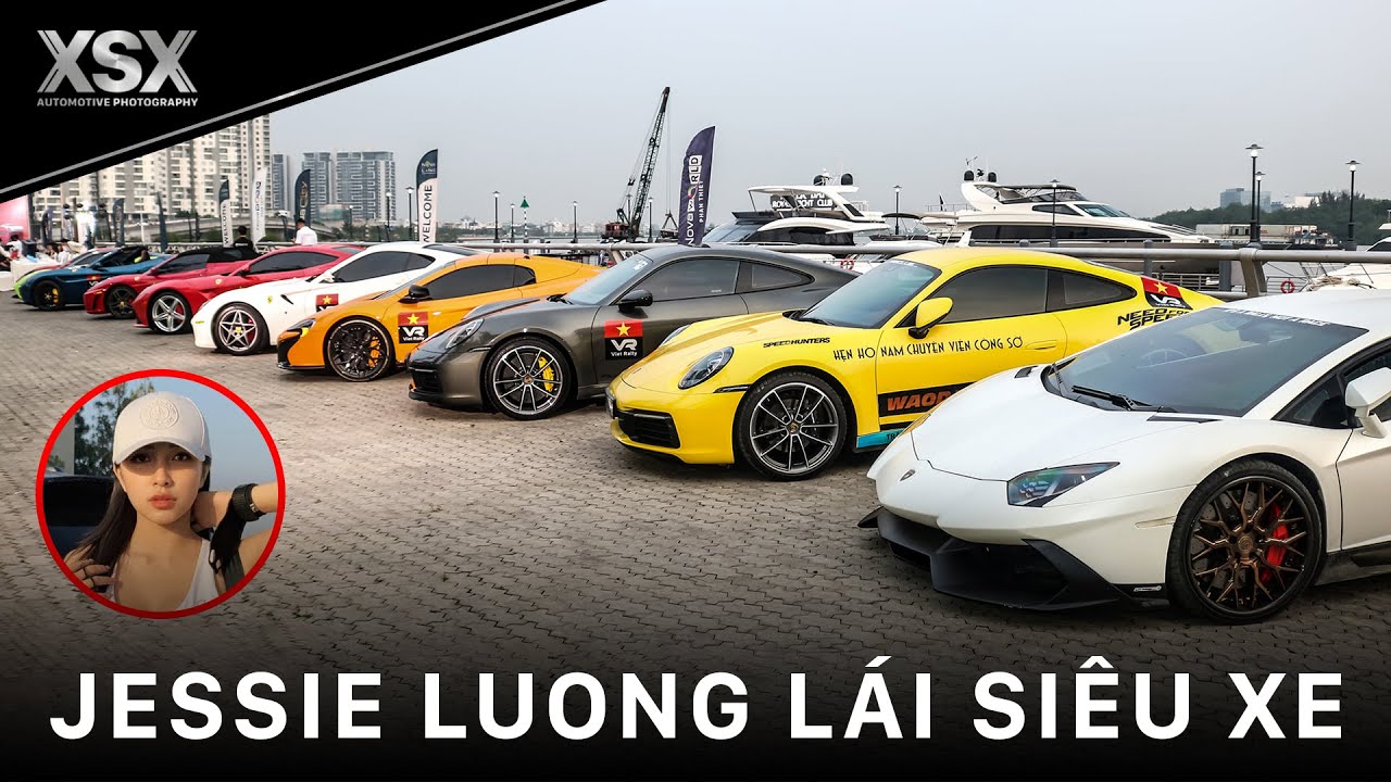 Hot girl JESSIE LUONG cầm lái Lamborghini Aventador ĐỘ KHỦNG hội ngộ cùng DÀN SIÊU XE 500 TỶ | XSX