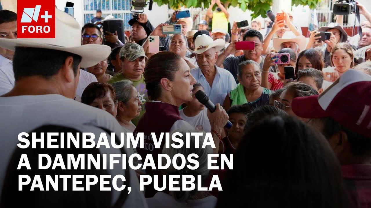 Sheinbaum visita Pantepec, Puebla y supervisa labores de apoyo a damnificados - Las Noticias