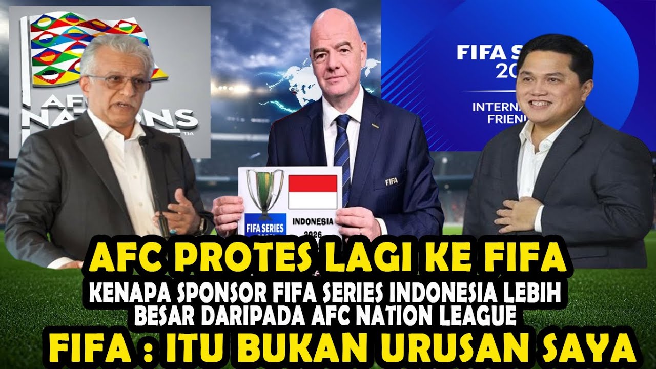 AFC PROTES KE FIFA! KENAPA SPONSOR FIFA SERIES INDONESIA LEBIH BESAR DARI PADA AFC NATIONAL LEAGUE