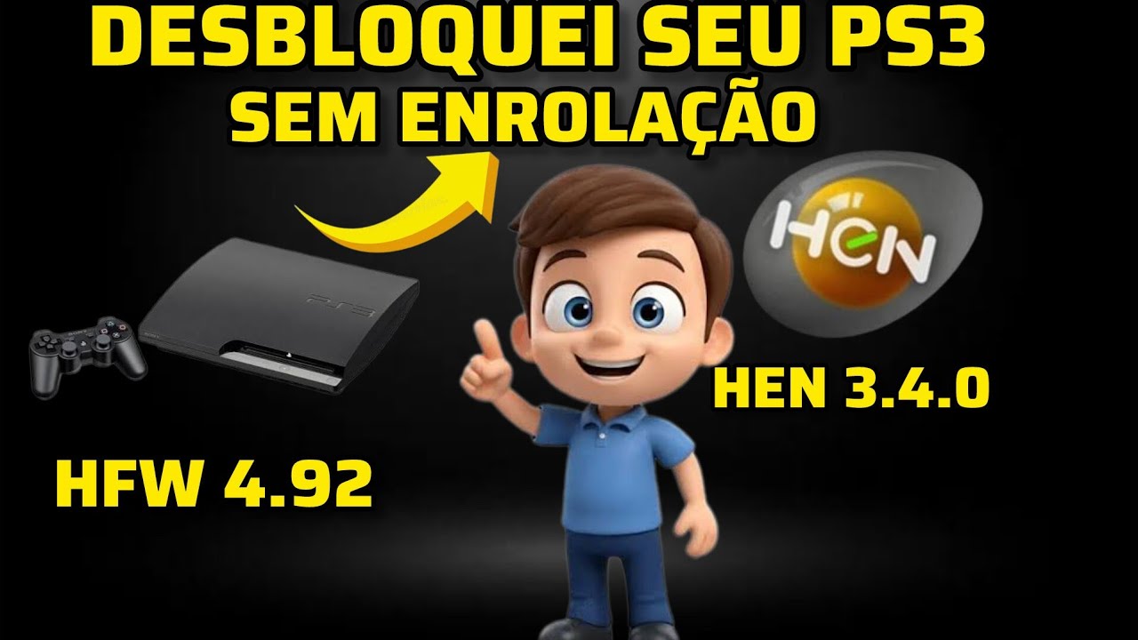 PS3 COMO DESBLOQUEAR NO HEN 3.4.0 HFW 4.92 SEM ENROLAÇÃO SIMPLES PRÁTICO 