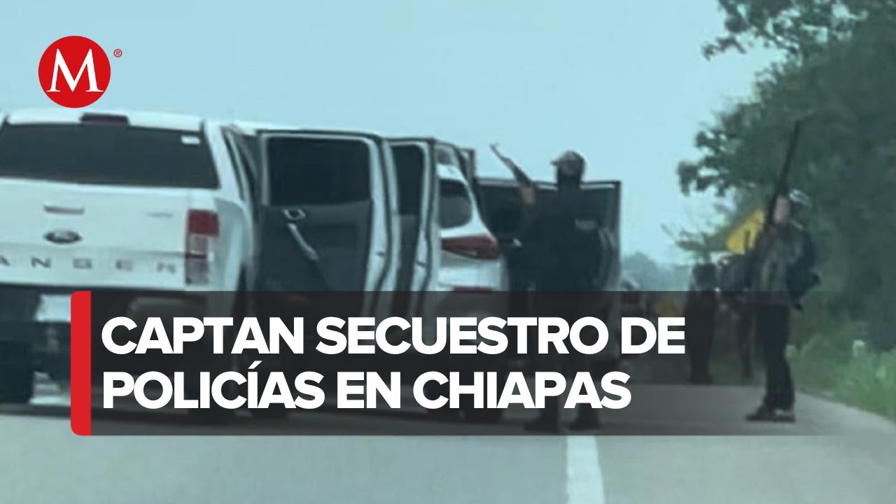 Secuestran a 14 policías administrativos en plena carretera en Chiapas