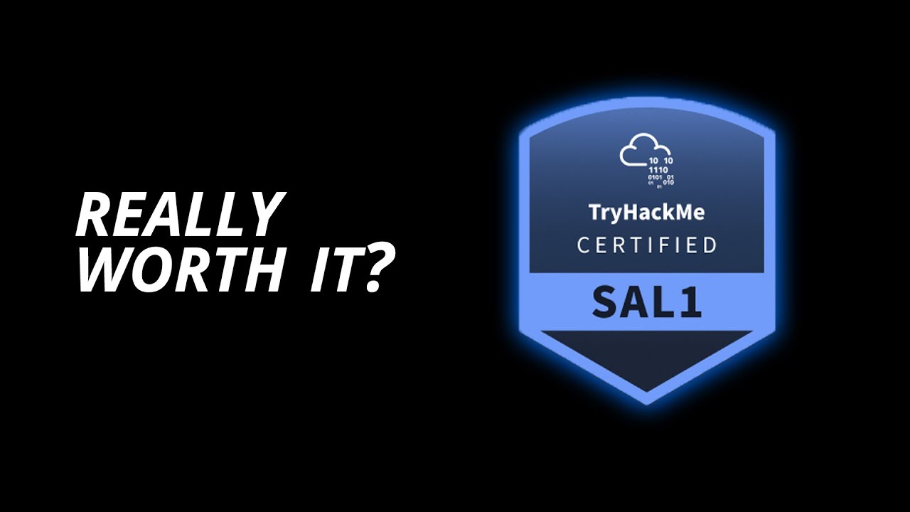 Неспонсируемый обзор сертификации SAL1 от TryHackMe за 3 минуты.