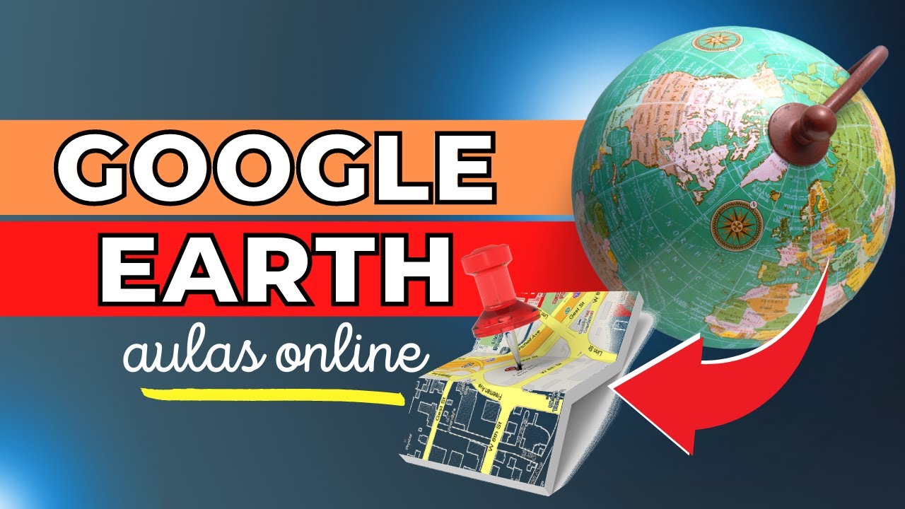 COMO USAR O GOOGLE EARTH NAS AULAS ONLINE!