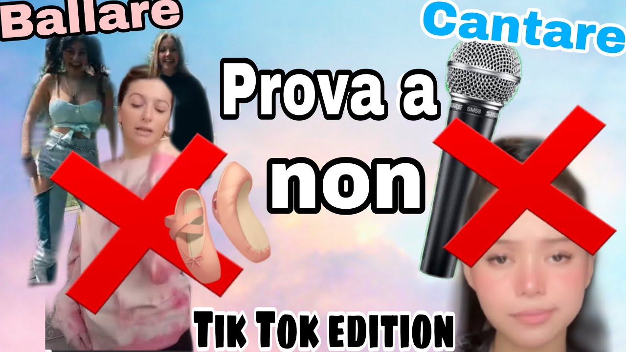 PROVA A NON BALLARE E CANTARE🩰❌🎤 TIK TOK EDITION