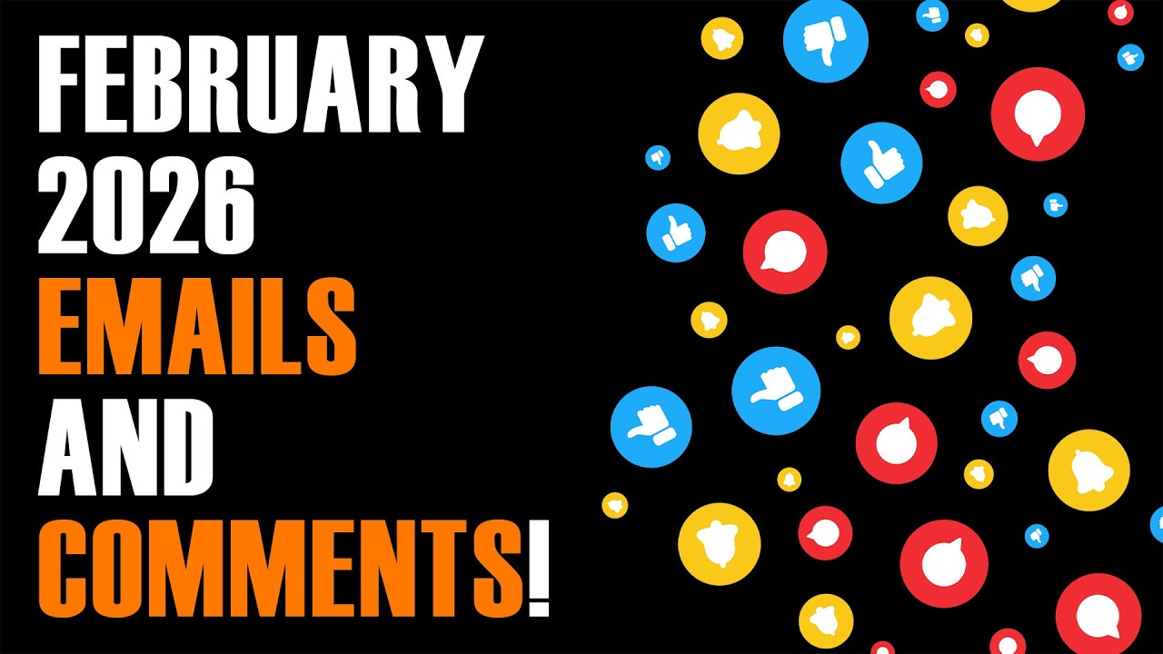 February 2026 Comments and Emails.