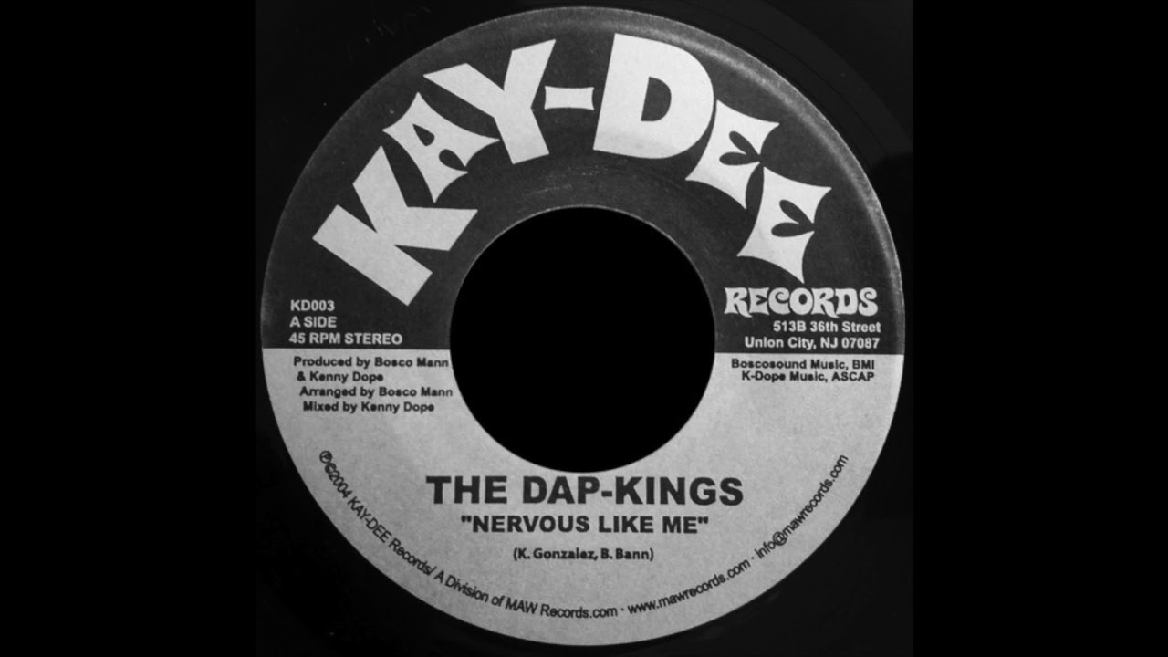 The Dap-Kings - Nervous Like Me