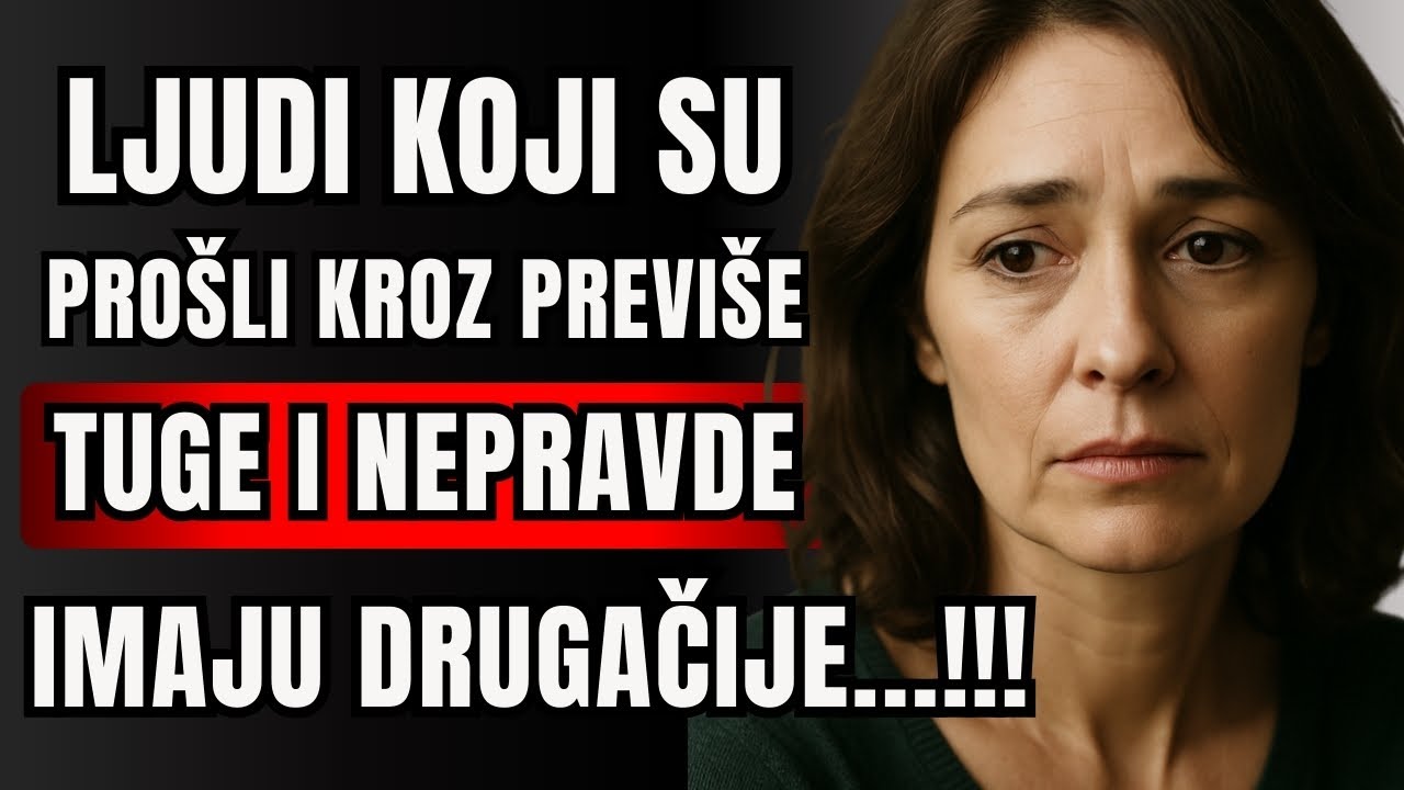 Psihologija ljudi koji su prošli kroz PREVIŠE TUGE I NEPRAVDE