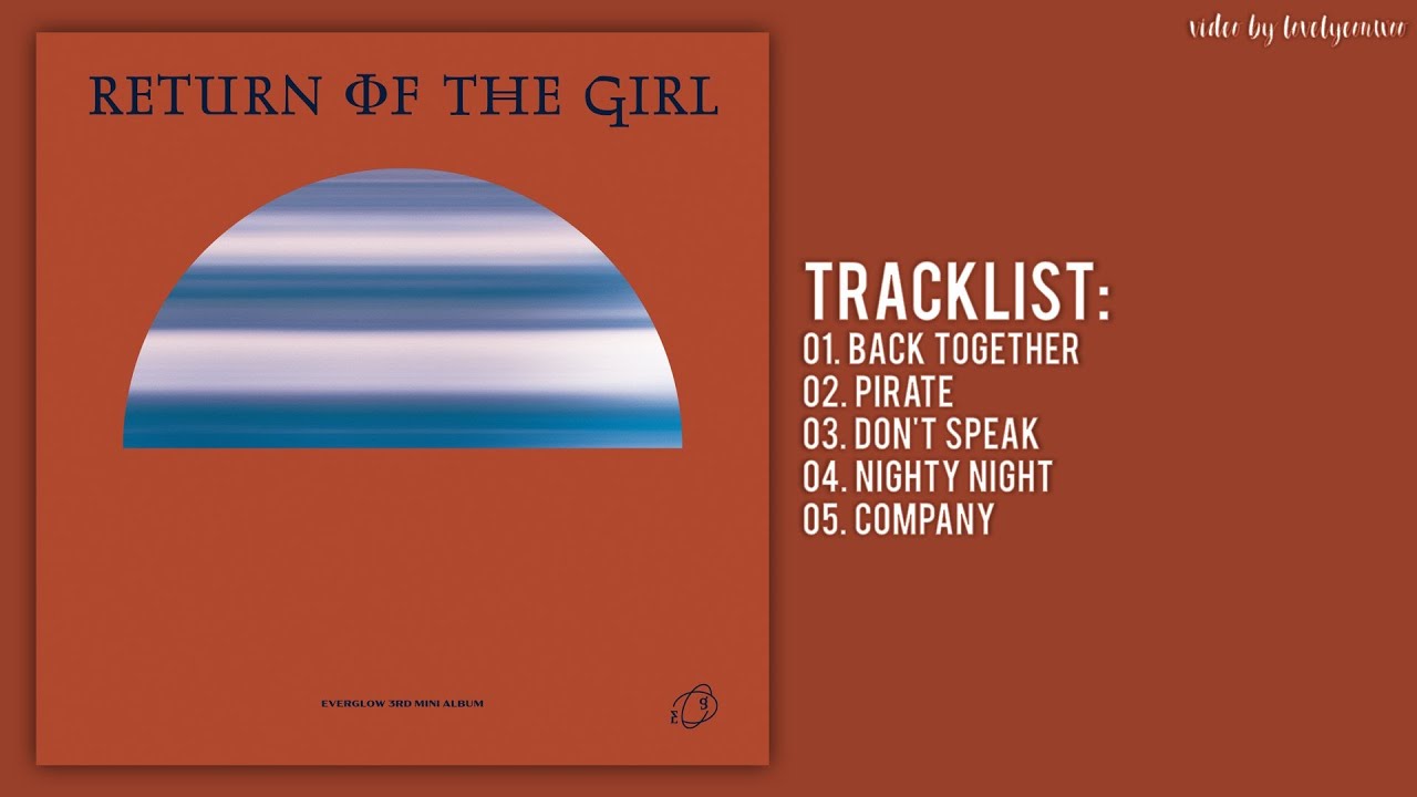 [Full Album] EVERGLOW (에버글로우) &ndash; RETURN OF THE GIRL