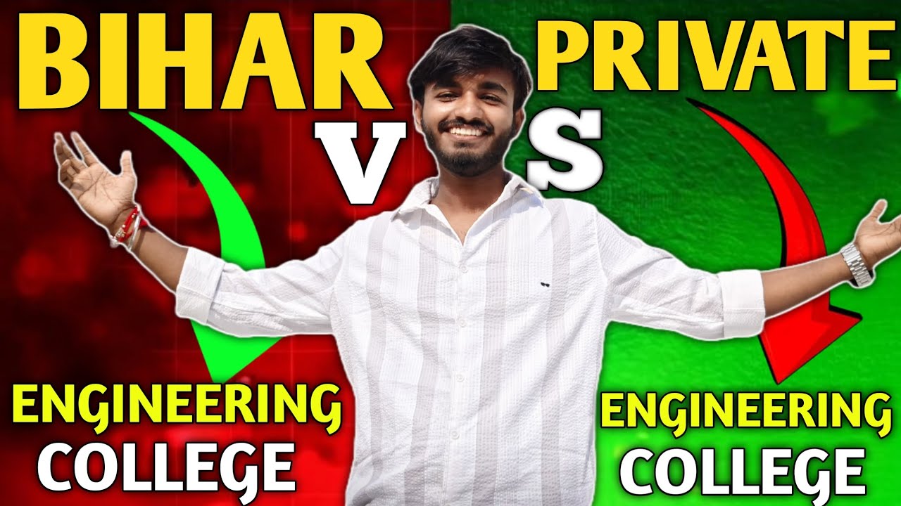 BIHAR GOVERNMENT ENGINEERING COLLEGE VS PRIVATE ENGINEERING COLLEGE || Understand everything from...