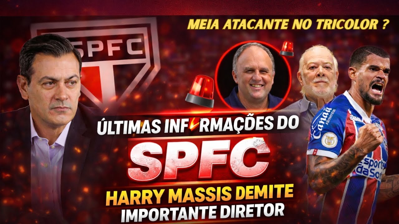 INFORMAÇÃO IMPORTANTE NO SPFC - LIMPEZA NA DIRETORIA CONTINUA - ALISSON REINTEGRADO - MEIA ATACANTE