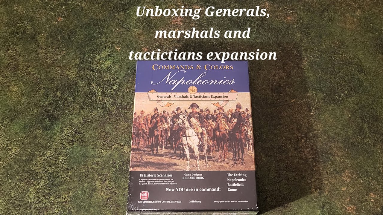 Commands and Colours Generals, marshals and tacticians unboxing video