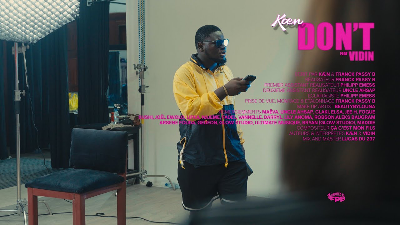 Kæn - Don't ft Vidin (Directed by Franck Passy B) || Sweet 20