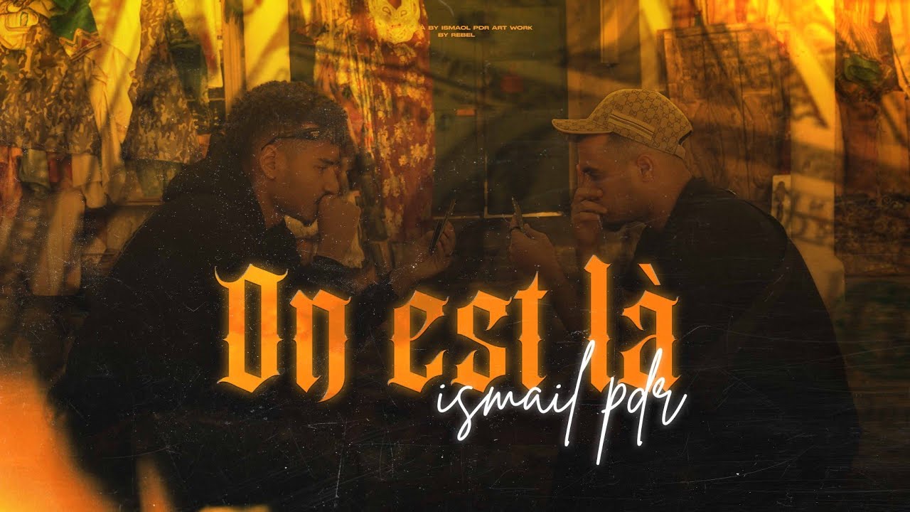 ISMAIL PDR - ON EST LÀ (officiel music video)