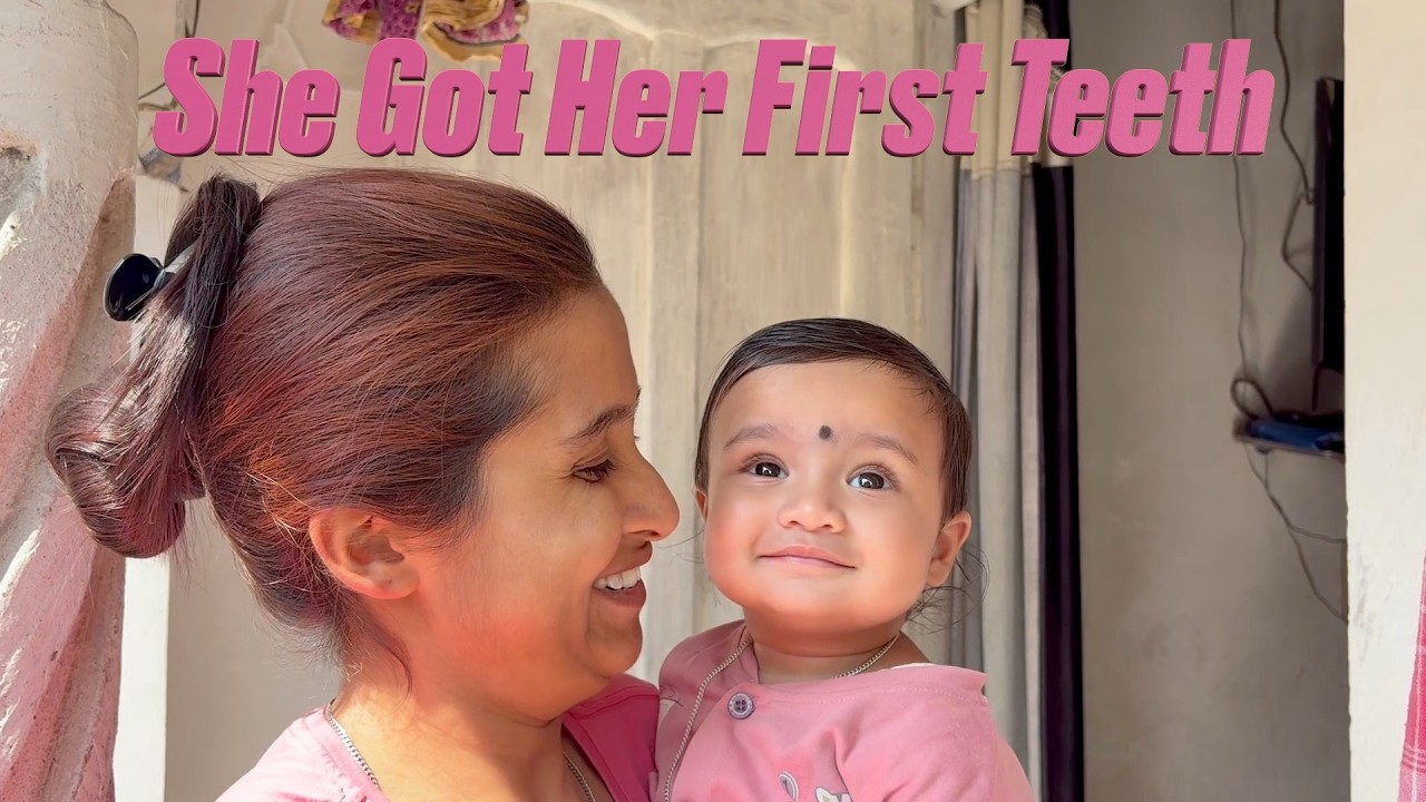 She Got Her 1st Teeth Today! VLOG 3 #baby #family #vlog #india #cutebaby