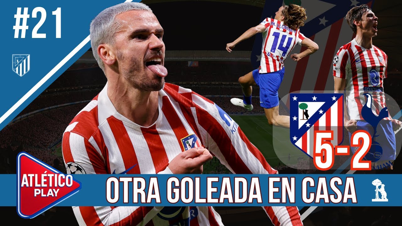 NOCHE DE GOLEADA DE CHAMPIONS l ATLETI 5-2 TOTTENHAM