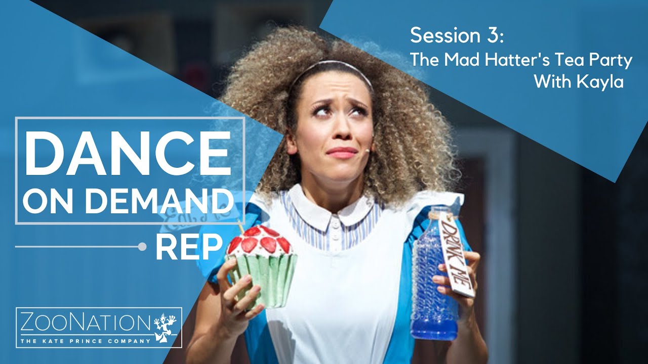 Dance On Demand REP | Session 3 | The Mad Hatter's Tea Party with Kayla