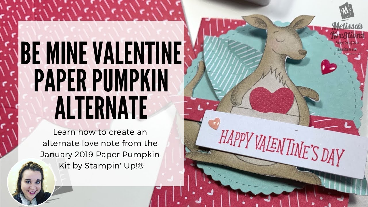 Be Mine Valentine Alternate January 19 Paper Pumpkin with MKre8tions | Stampin' Up!®️