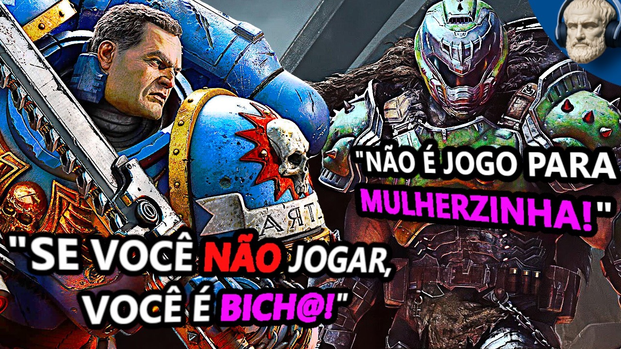 DOOM e SPACE MARINE são JOGOS de HOMENS de VERDADE ? (Filosofia e Games)