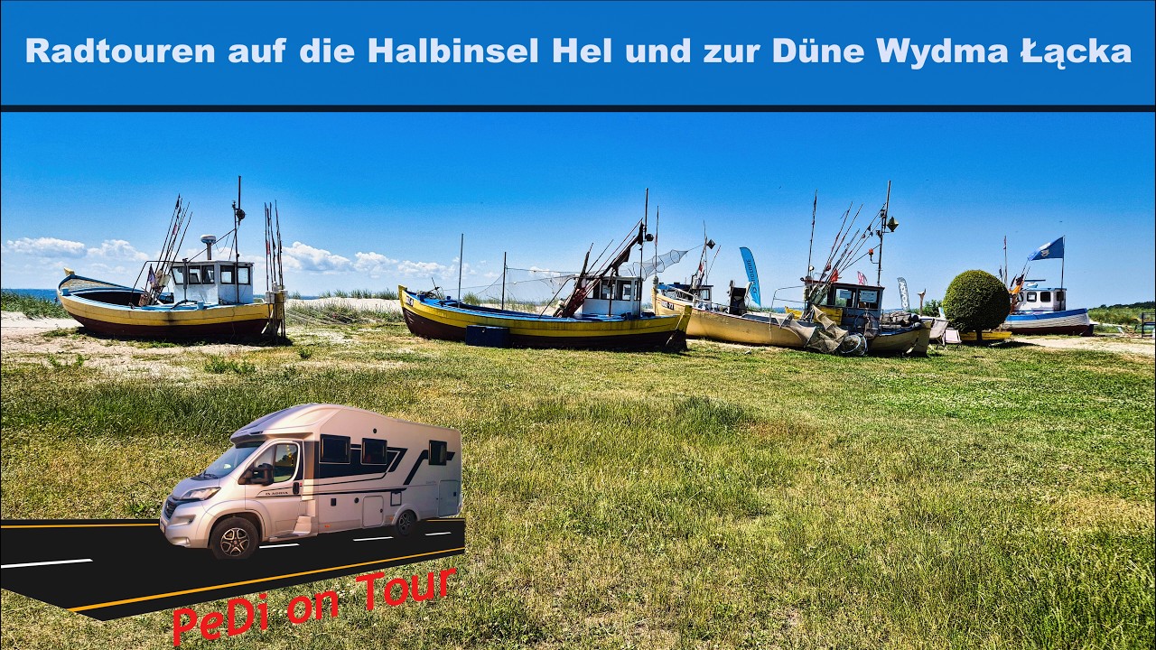 Polen 13 - Fahrradtouren auf die Halbinsel Hel und zur D&uuml;ne Wydma Łącka