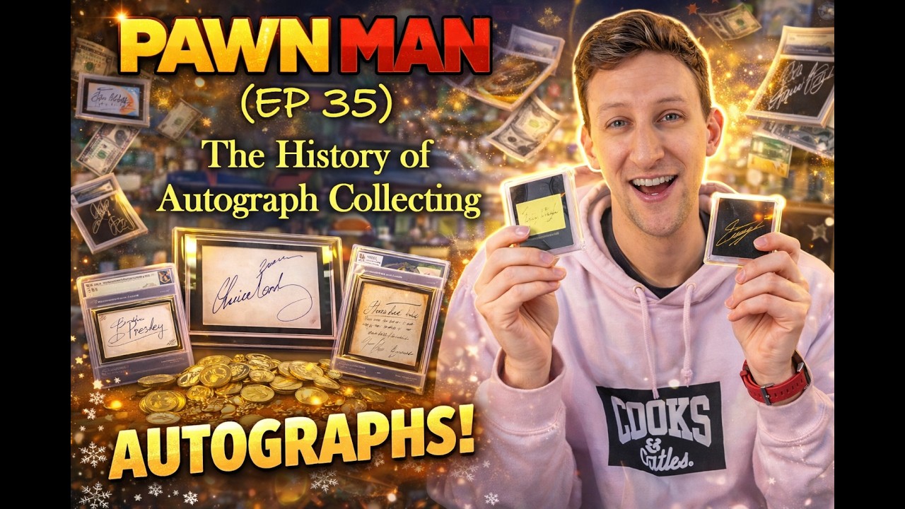 PAWN MAN Ep. 35 - The History of Autograph Collecting and Spotting Fakes