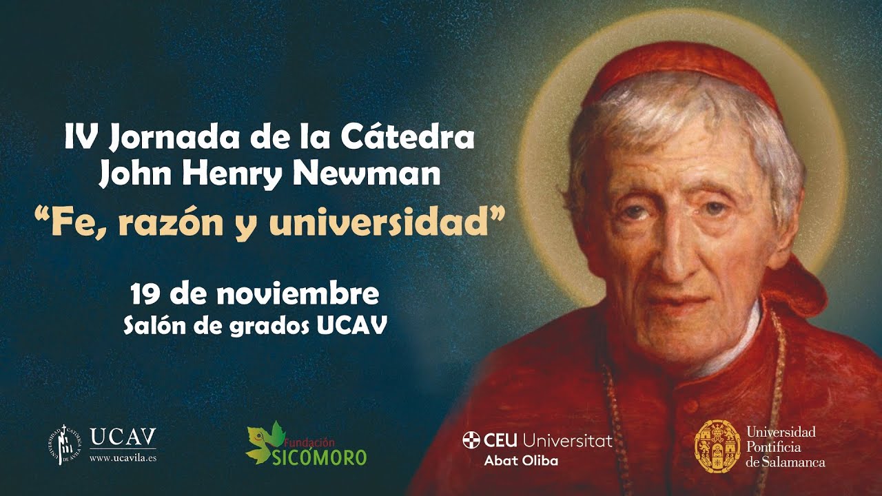IV Jornada C&aacute;tedra Newman &ndash; Sesi&oacute;n de ma&ntilde;ana | Fe, raz&oacute;n y universidad