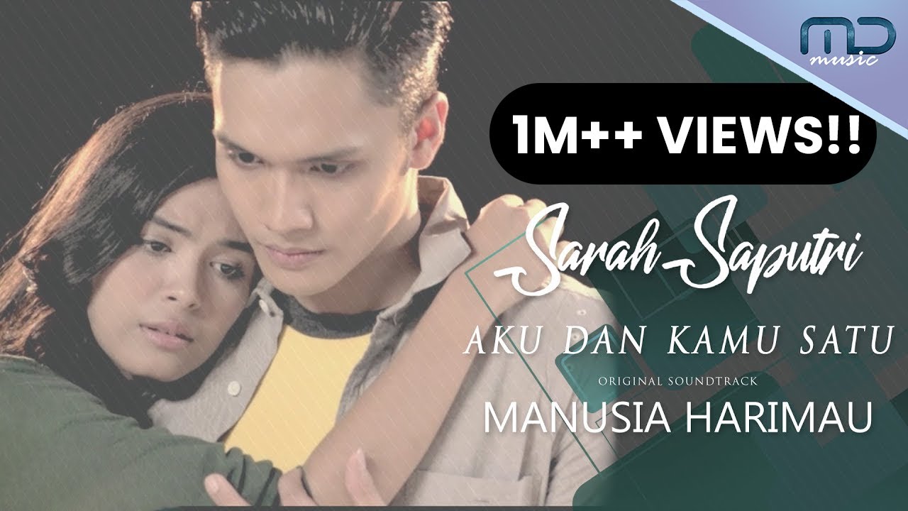 Sarah Saputri - Aku dan Kamu Satu (Official Music Video) I OST. Manusia Harimau