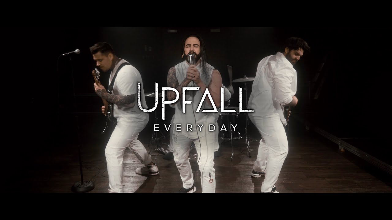 UPFALL - "Everyday" (Official Video)