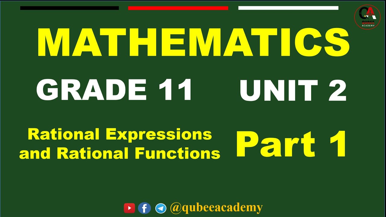 1. Maths Grade 11 | class 11 |  Unit-2 | Part 1 Rational Expression and Function | New Curriculum