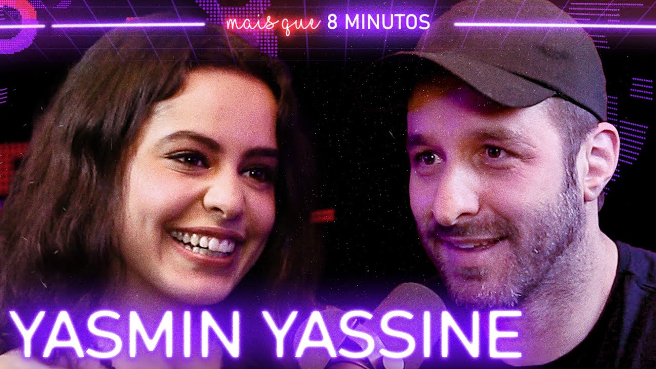 YASMIN YASSINE - Mais que 8 Minutos #122