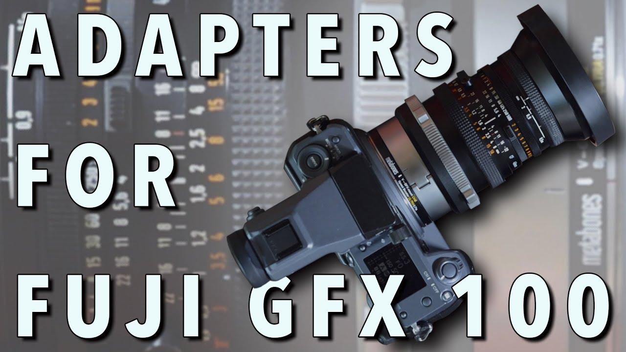 Metabone, Novoflex and Mirex Adapters for GFX 100 & 35 mm lenses