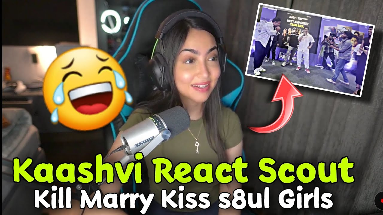 Kaashvi React To Scout /Kill,Marry,Kiss in s8ul members @KaashPlays @scoutxtra