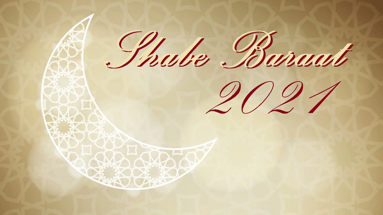 La Nuit Benie de Shabe Baraat