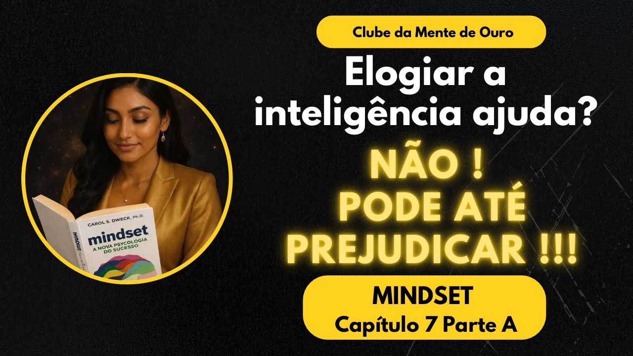 Elogiar inteligência prejudica? O que a ciência descobriu