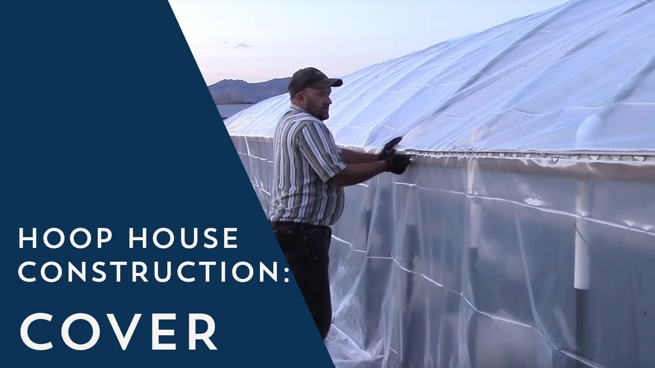 Hoop House Cover
