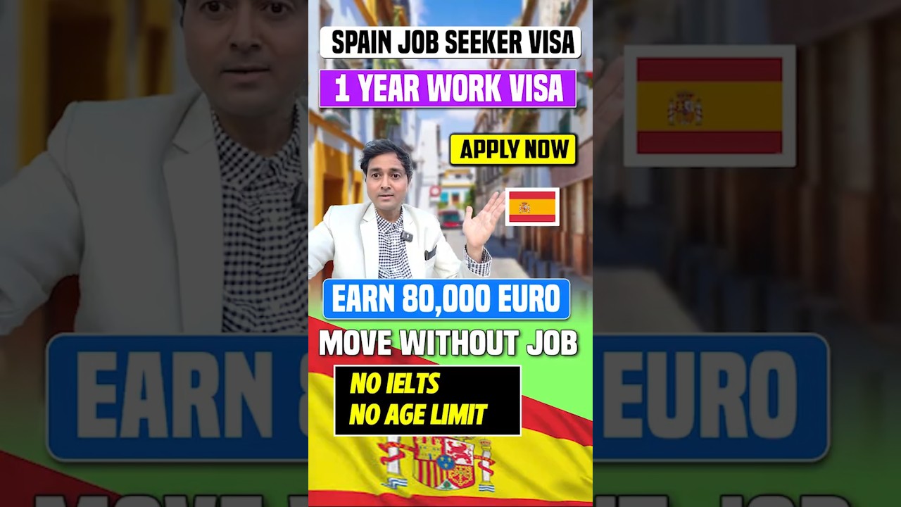 Spain Job Seeker Work Visa in 10 Day | Move Spain Without Job| 80,000 Euro Salary| No IELTS/Age| Law