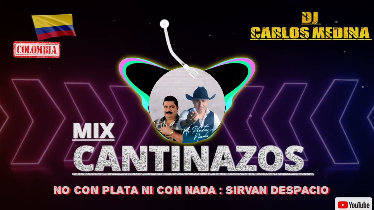 Ni Con Plata Ni Contigo 🥃Sirvan Despacio 🥃💥Dj Carlos Medina
