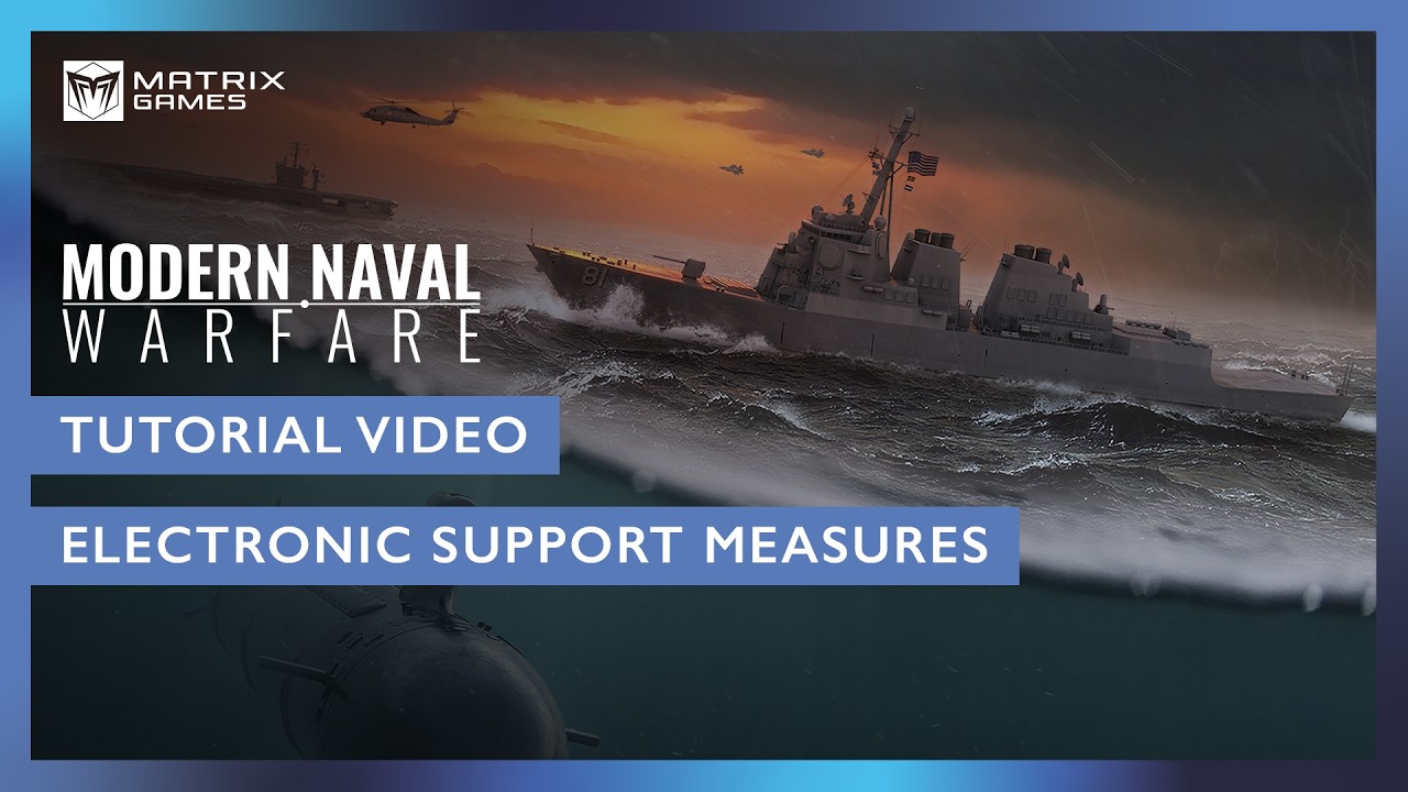 Modern Naval Warfare Tutorials - Electronic Support Measures