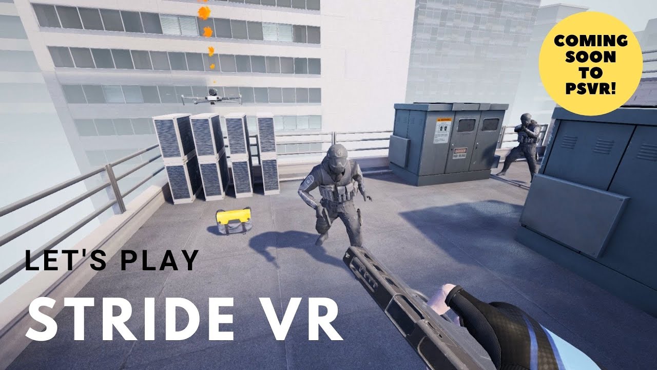 Let's Play STRIDE - Coming Soon to PSVR | MIRROR'S EDGE IN VR?!!!?!?! (Obligatory Clickbait Title)