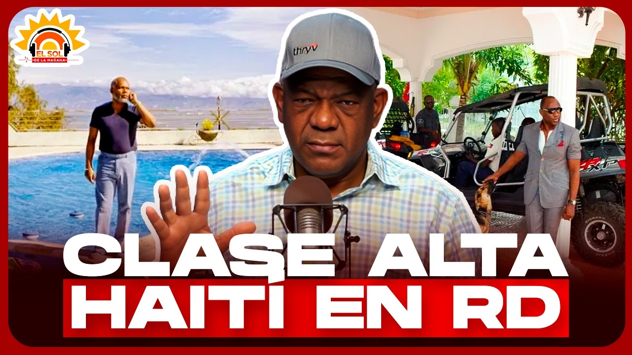 La clase alta haitiana en RD: El abismo social que nadie comenta