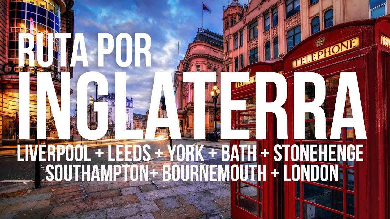 Inglaterra: Liverpool + York + Bath + Stonehenge + Southampton + Bournemouth + London