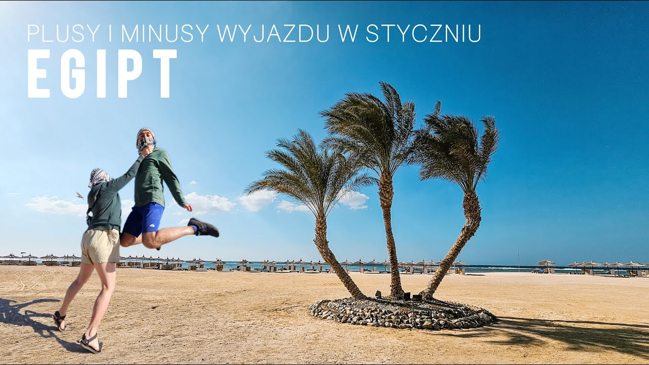 EGIPT | Plusy i minusy wyjazdu w styczniu | Marsa Alam