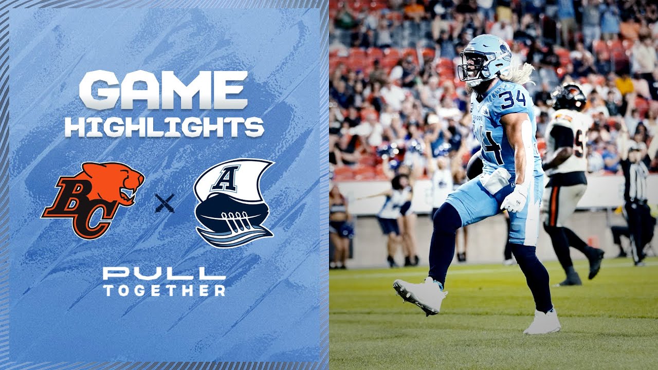 CFL Game Highlights - Toronto Argonauts vs. BC Lions - July 3, 2023