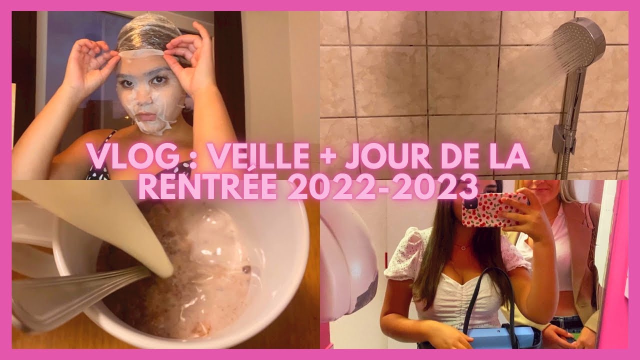 VLOG : VEILLE + JOUR DE LA RENTRÉE 2022-2023 