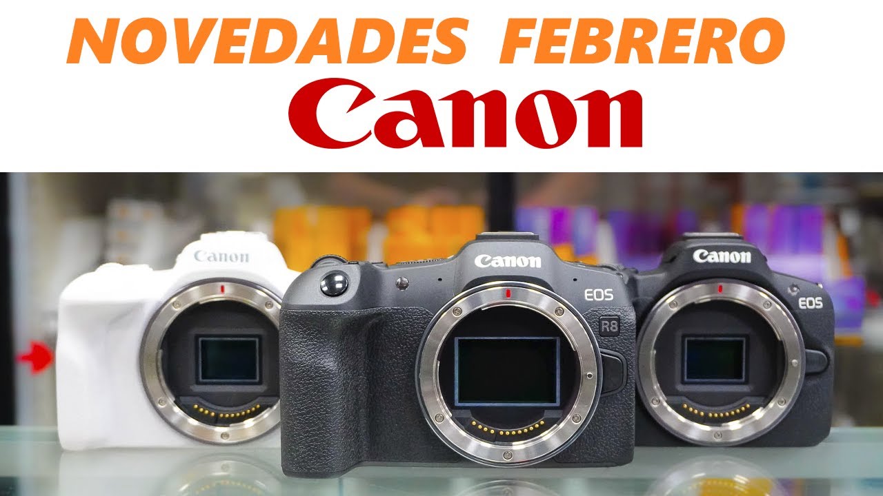 Canon EOS R8 y EOS R50