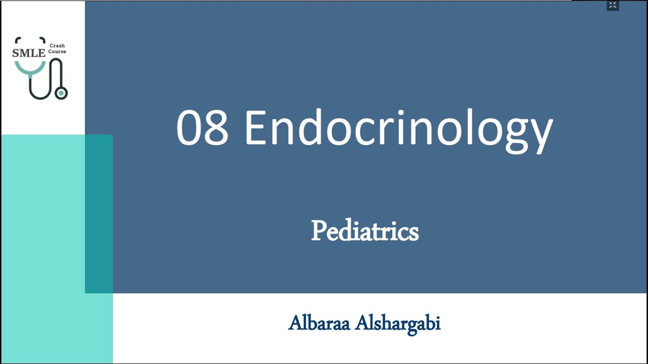 Endocrinology  - Pediatric || SMLE Crash Course