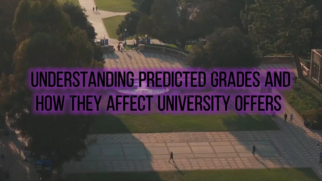 Understanding Predicted Grades and How They Affect University Offers   #edututoringuk#onlinetutoring