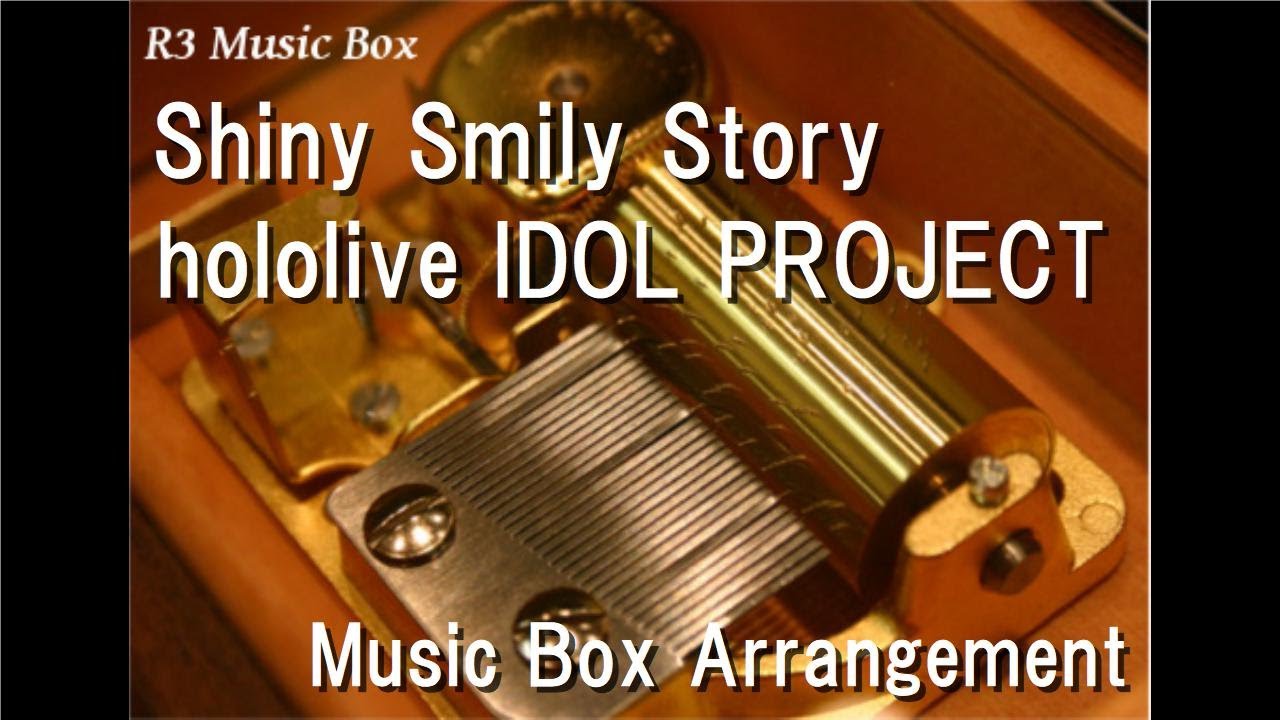 Shiny Smily Story/hololive IDOL PROJECT [Music Box]