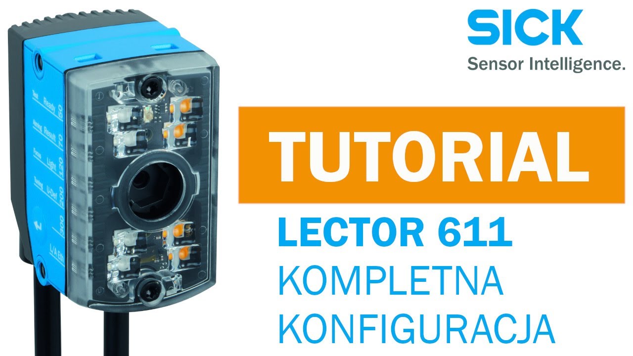 SICK Tutorial | Lector 611 - kompletna konfiguracja