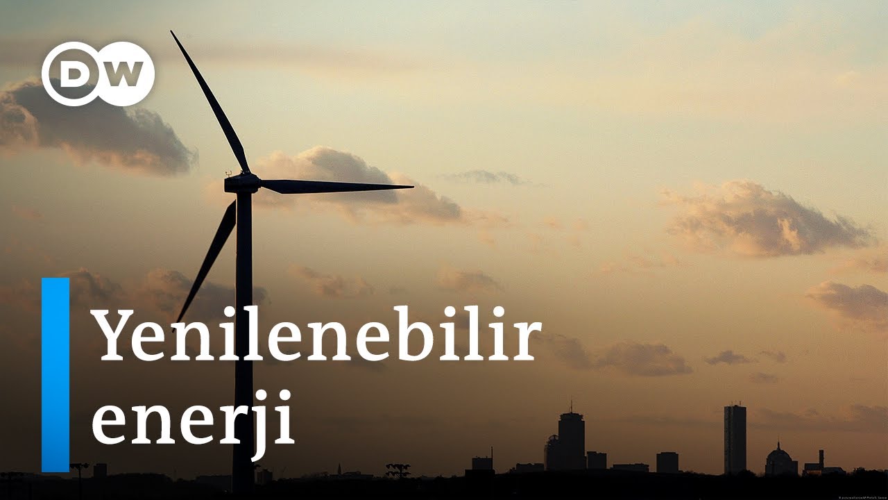 Yenilenebilir Enerji | Türkiye hangi aşamada? - DW Türkçe