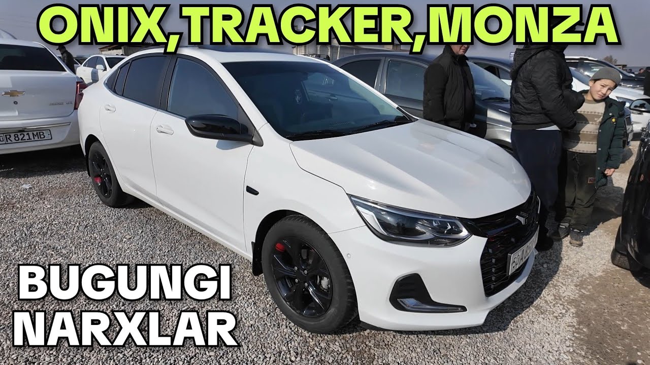 ONIX,TRACKER, MONZA NARXLARI.  FARG'ONA MASHINA BOZORI 